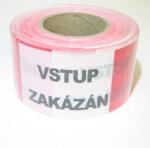 Páska zahrazovací "vstup zakázán" 250m  