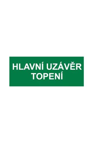 Informační tabulka hlavní uzávěr topení 8 x 20 cm